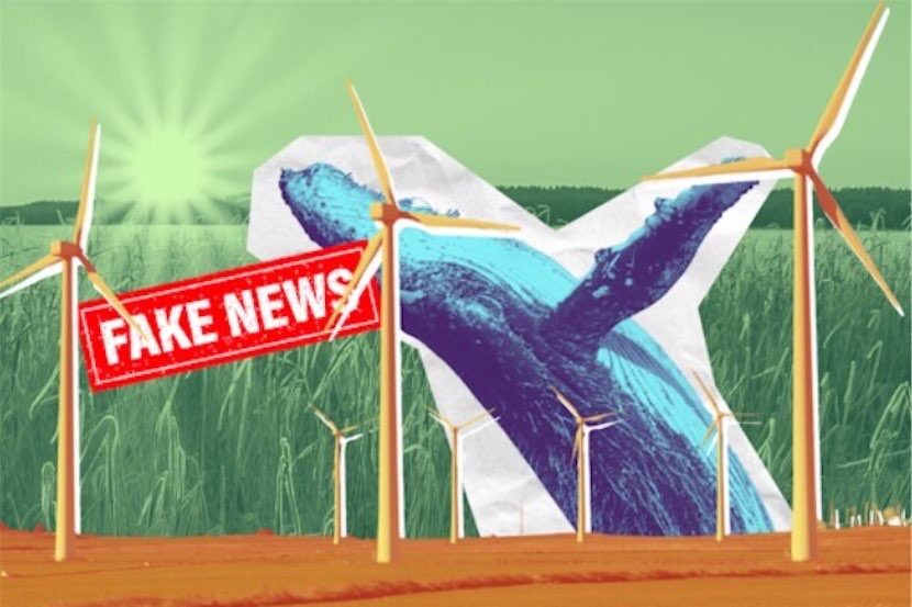 Fake news on everything from whales to wind farms